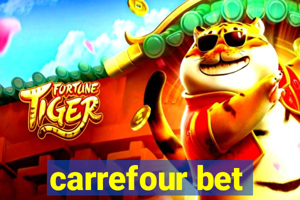 carrefour bet